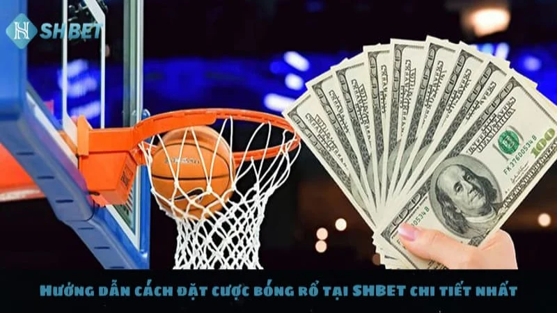 Cách Đặt Cược Bóng Rổ | Cẩm Nang Cá Cược NBA & Giải Khác 1 Cách Đặt Cược Bóng Rổ | Cẩm Nang Cá Cược NBA & Giải Khác