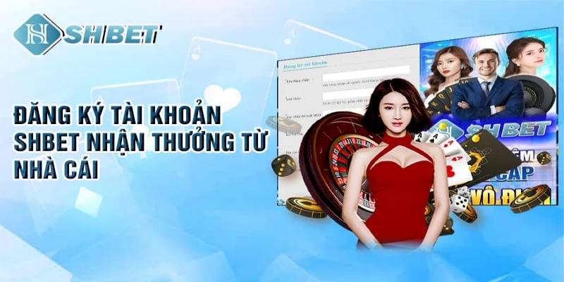 Đăng Ký SHBET88 Chỉ Trong 2 Phút | Hướng Dẫn Tối Giản Nhất 2 Ưu đãi khi đăng ký tài khoản SHBET88
